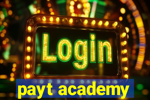 payt academy